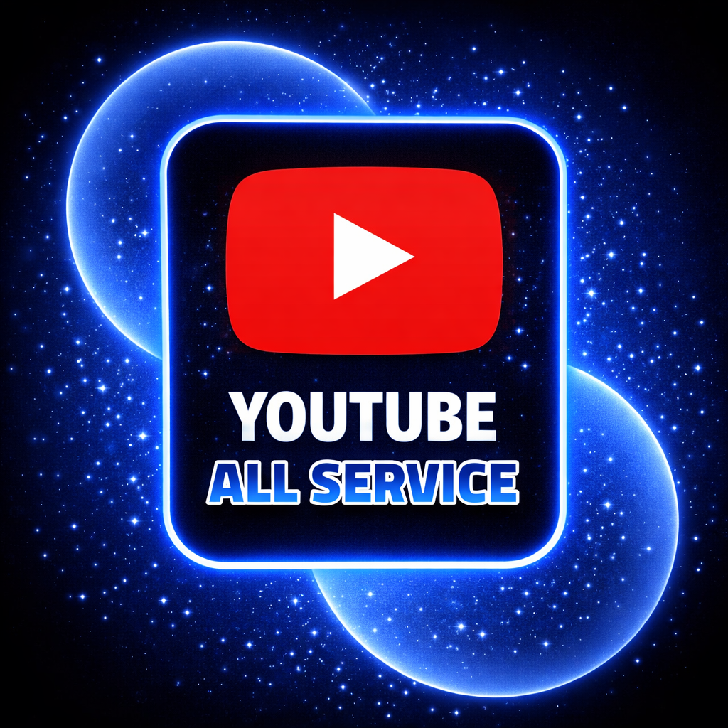 YOUTUBE ALL SERVICE 